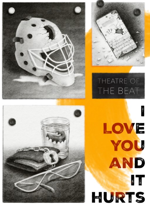 Black and white images of miscellaneous items with a title of the play "I Love You and It Hurts"